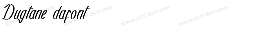 Dugtane (dafont)字体转换